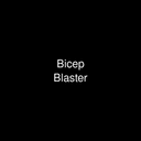 Bicep Blaster