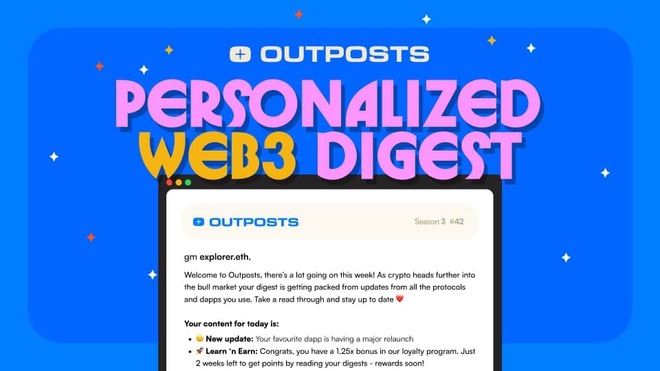 Outposts - Personalized Digests